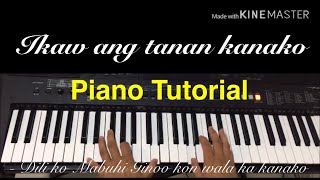 IKAW ANG TANAN KANAKO || Dili Ko Mabuhi - Victory Band || Piano Tutorial