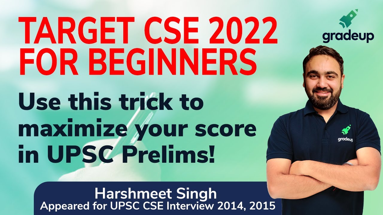 UPSC 2022: Use this trick to maximize your score in UPSC Prelims! By ...