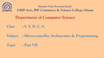 SYBCS Microcontroller Architecture & Programming Part VII