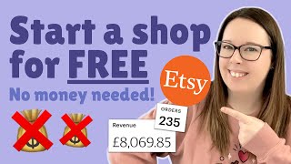 How to start an Etsy shop with no money (100% FREE tools & tips)