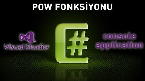 C# Console Application Pow Fonksiyonu Kullanımı