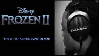 Frozen 2 - Into The Unknown (Remix Prod. by eKnocK)