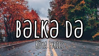 Röya - Bəlkə də | Perhaps (Lyrics) Azerbaijan | Music Resimi