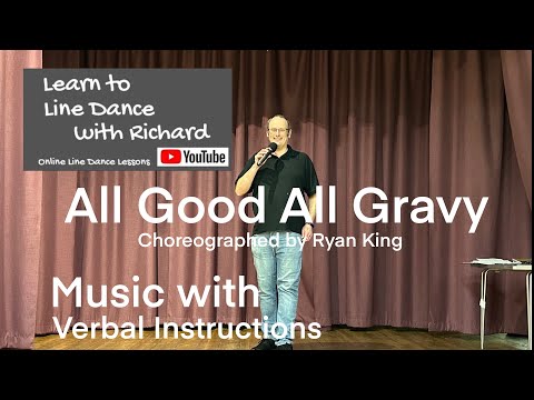 BEGINNER LINE DANCE LESSON 103 - All Good All Gravy - Part 2 - Music with verbal instruction