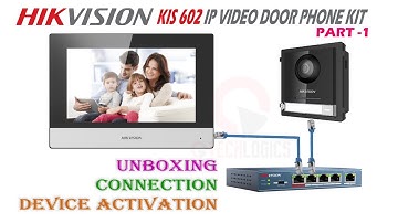 Hikvision KIS 602 Video Intercom phone Kit Unboxing, Wiring instruction & Device activation Part - 1