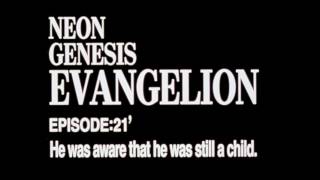 Neon Genesis Evangelion Discussions - Episode 21 He Was Aware That He Was Still A Child.
