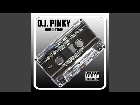 D.J. Pinky — Hard Time Intro #2