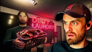 DO NOT DO YOUR LAUNDRY AT NIGHT... | Dirty Laundry Gameplay