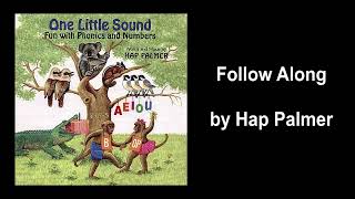 Follow Along -- Hap Palmer -- One Little Sound