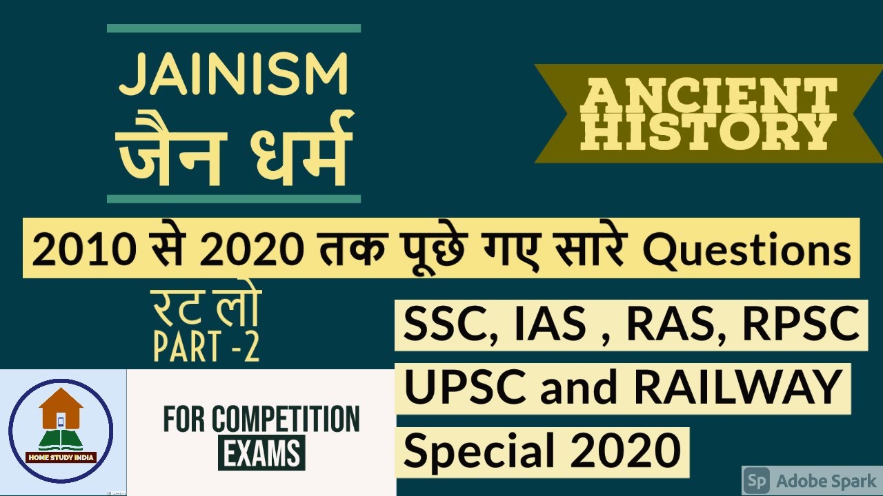 JAINISM | JAIN RELIGION ANCIENT HISTORY| PART- 2 |Static GK for Competitive Exams | Home Study India