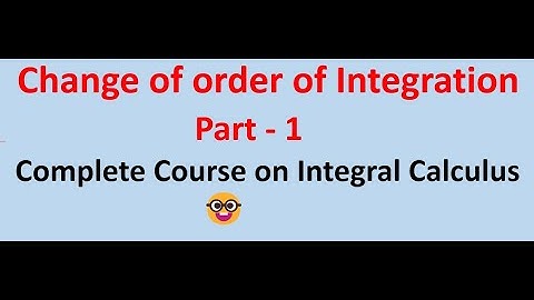 #1Change of Order of Integration #Complete Course on Integral Calculus# IIT JAM #bsc #gate #csir_net