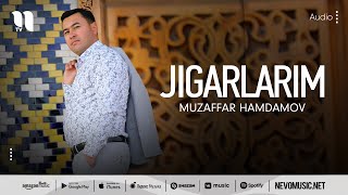 Muzaffar Hamdamov - Jigarlarim (audio 2022)