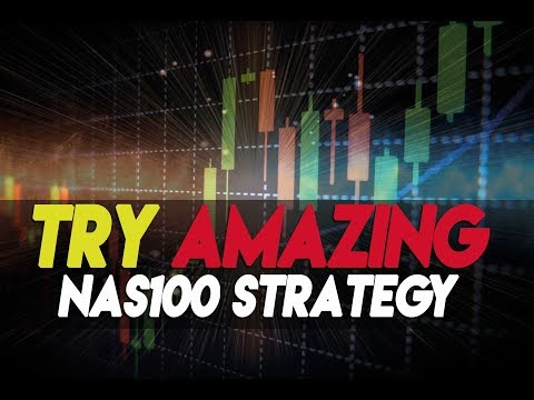 Nas100 trading strategy - how to trade nas100 - nasdaq100 best strategy