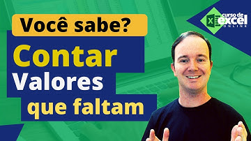 Como Contar Valores que estão Faltando no Excel | Contagem Matricial