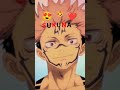 sukuna my favourite character not much 😊 I am fan of Goku and gojo 😱😏😏😘