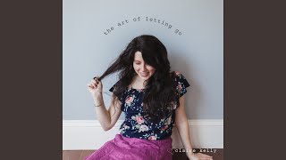 Video thumbnail of "Claire Kelly - The Art of Letting Go"