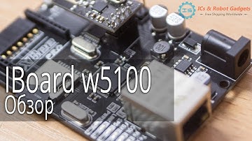 Обзор Arduino совместимой платы IBoard w5100, из магазина icstation.com
