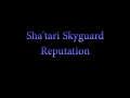 Farming shatari skyguard reputation