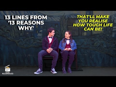 13 Lines From 13 Reasons Why That&rsquo;ll Make You Realize How Tough Life Can Be!