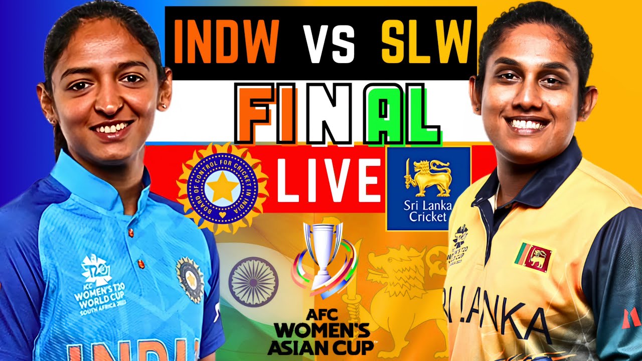 India Women vs Sri Lanka Women, FINAL live IND W vs SL W live match