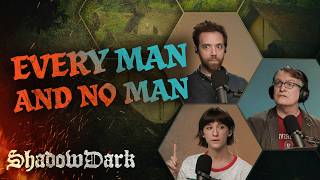 Every Man and No Man | The Glass Cannon Podcast Shadowdark E34 | Shadowdark RPG