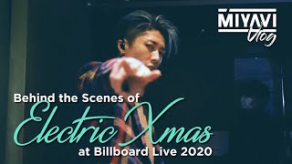 MIYAVI Electric Xmas BTS of Billboard LIVE 2020 -リハーサルの模様をお届け
