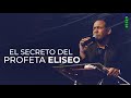 El secreto del profeta Eliseo | Pastor Juan Carlos Harrigan |1530