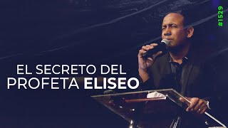El secreto del profeta Eliseo | Pastor Juan Carlos Harrigan |1530