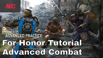 FOR HONOR: ADVANCED COMBAT TUTORIAL - PS4 - No Commentary