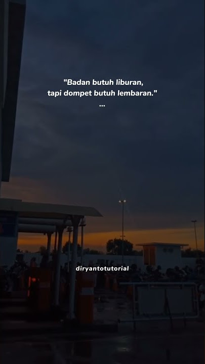 butuh lembaran liburan - story WhatsApp 30 detik terbaru viral tiktok fyp #short #storywa30detik