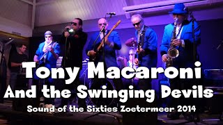 Tony Macaroni and the Swinging Devils - Sound of the Sixties nov. 2014