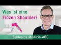 Was ist eine Frozen Shoulder? - Medizin ABC | Asklepios