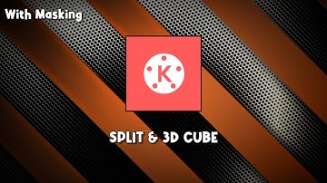 Tutorial Cara Split & Masking 3d Cube Di Kinemaster - AMV TUTORIAL