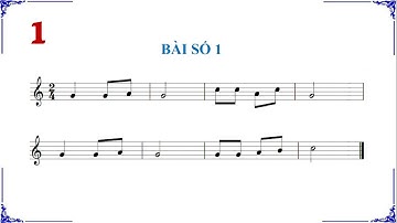 Bài đọc nhạc số 1- Lớp 4 (Sách Kết nối tri thức với cuộc sống).