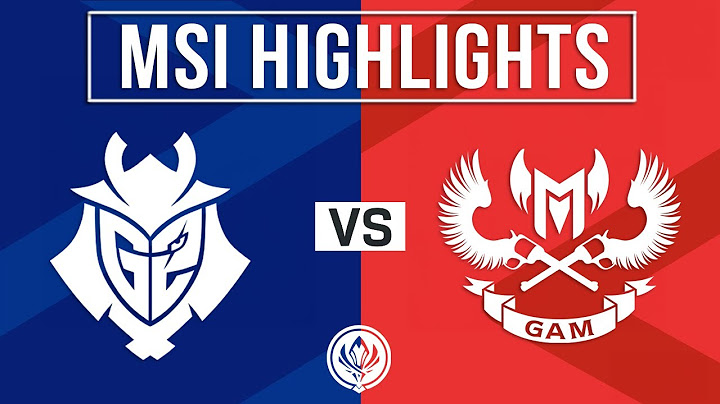 G2 vs GAM Highlights ALL GAMES | MSI 2025 Play-Ins | G2 Esports vs GAM Esports