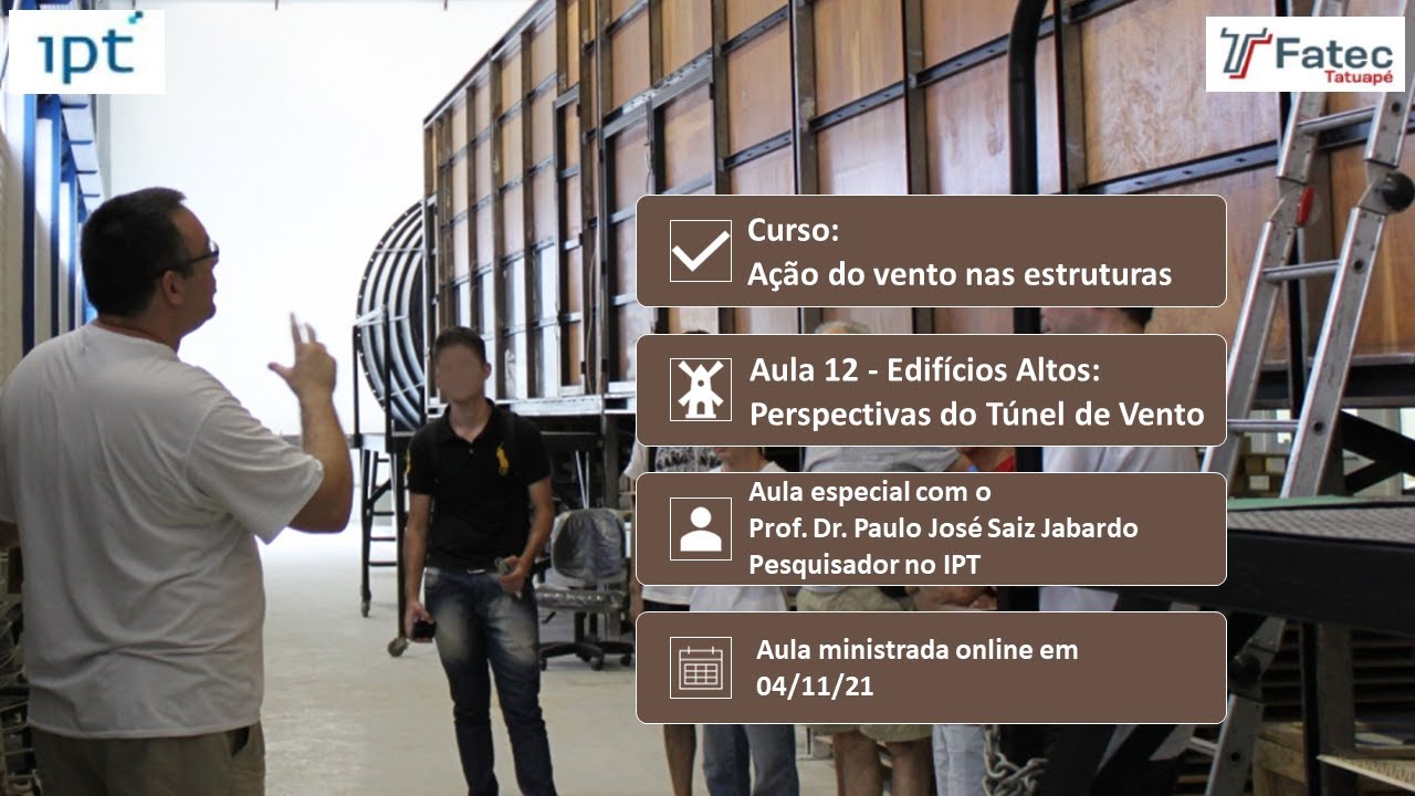 Aula 12 - Edifícios Altos: Perspectivas do Túnel de Vento - IPT - ABNT NBR 6123 - Com PDF da Aula