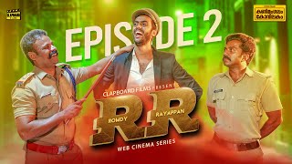 Kanimangalam Kovilakam | RR - Rowdy Raayappan | Episode 2