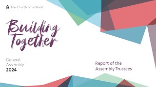 Report of the Assembly Trustees