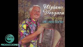 Video thumbnail of "Un Lindo Sueño / Ulpiano Vergara"