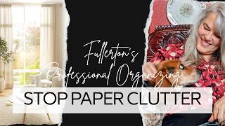 Paper Clutter Taking Over: 10 Simple Systems / Fullerton's Professional Organizing #paperclutter