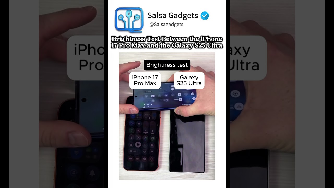 iPhone 17 Pro Max vs Galaxy S25 Ultra brightness test outdoors. Which one wins?
