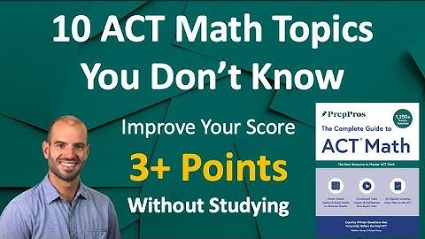 10 ACT Math Tips & Strategies GUARANTEED To Improve Your Score (without studying)