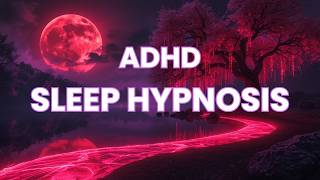 Deep Sleep for Neurodivergent Minds | ADHD Sleep Hypnosis
