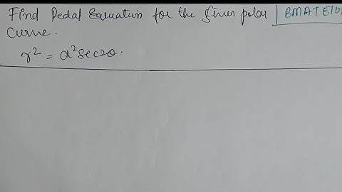 Find the Pedal Equation for the curve r^2=a^2sec2(theta)