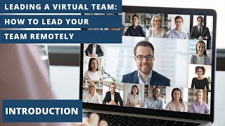 Leading a Virtual Team (Part 1 of 5)