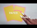 How To Make Fake Nails At Home | DIY Paper Nails