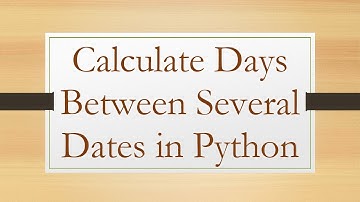 Calculate Days Between Several Dates in Python