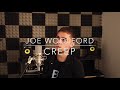 Radiohead - Creep | JOE WOOLFORD COVER