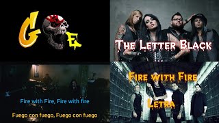 The Letter Black : fire with fire letra en español e inglés