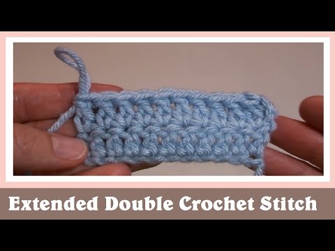 Extended Double Crochet Stitch